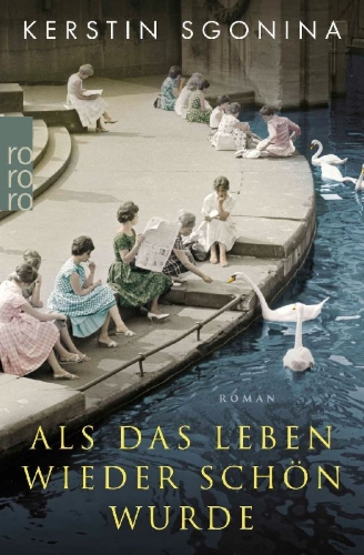 Buchcover und Innenansicht für das Buch: Als das Leben wieder schön wurde