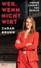 Buchcover und Innenansicht für das Buch: Wer, wenn nicht wir?