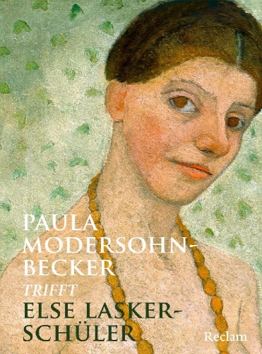 Buchcover und Innenansicht für das Buch: Paula Modersohn-Becker trifft Else Lasker-Schüler
