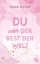 Buchcover und Innenansicht für das Buch: Du oder der Rest der Welt
