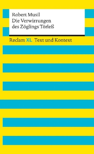 Buchcover und Innenansicht für das Buch: Die Verwirrungen des Zöglings Törleß. Textausgabe mit Kommentar und Materialien