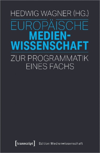 Buchcover und Innenansicht für das Buch: Europäische Medienwissenschaft
