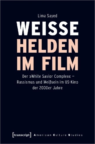 Buchcover und Innenansicht für das Buch: Weiße Helden im Film