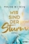 Buchcover und Innenansicht für das Buch: Wir sind der Sturm
