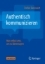Buchcover und Innenansicht für das Buch: Authentisch kommunizieren