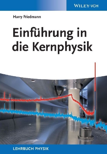 Buchcover und Innenansicht für das Buch: Einführung in die Kernphysik
