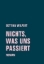 Buchcover und Innenansicht für das Buch: nichts, was uns passiert