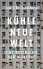 Buchcover und Innenansicht für das Buch: Kühle neue Welt. Eine Geschichte der Moderne