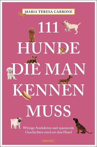 Buchcover und Innenansicht für das Buch: 111 Hunde, die man kennen muss