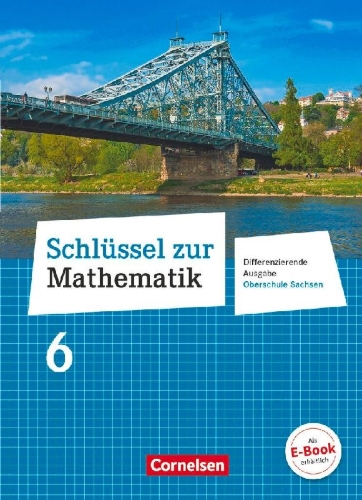 Buchcover und Innenansicht für das Buch: Schlüssel zur Mathematik 6. Schuljahr. Oberschule Sachsen - Schülerbuch