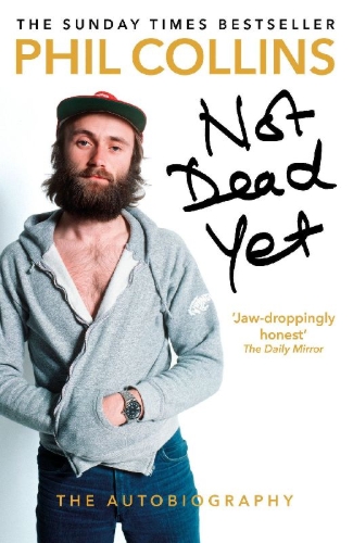Buchcover und Innenansicht für das Buch: Not Dead Yet: The Autobiography