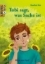 Buchcover und Innenansicht für das Buch: Tobi sagt, was Sache ist / Level 3. Schulausgabe