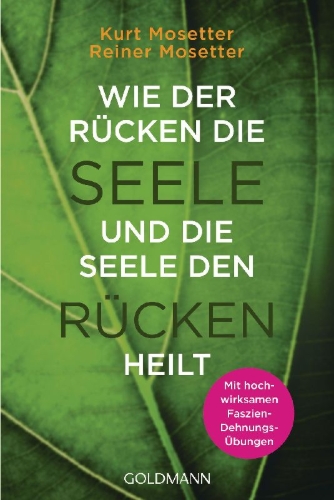 Buchcover und Innenansicht für das Buch: Wie der Rücken die Seele und die Seele den Rücken heilt