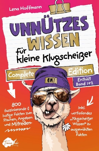 Buchcover und Innenansicht für das Buch: Unnützes Wissen für kleine Klugscheißer - Complete Edition