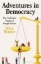 Buchcover und Innenansicht für das Buch: Adventures in Democracy