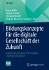 Buchcover und Innenansicht für das Buch: Bildungskonzepte für die digitale Gesellschaft der Zukunft