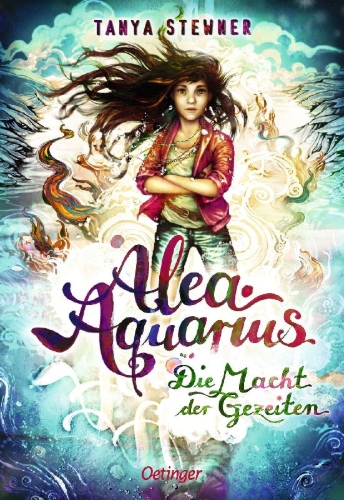 Buchcover und Innenansicht für das Buch: Alea Aquarius 4. Die Macht der Gezeiten