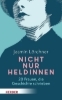 Buchcover und Innenansicht für das Buch: Nicht nur Heldinnen