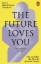 Buchcover und Innenansicht für das Buch: The Future Loves You