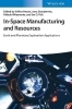 Buchcover und Innenansicht für das Buch: In-Space Manufacturing and Resources