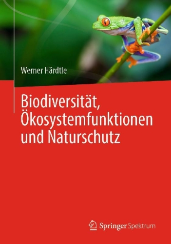 Buchcover und Innenansicht für das Buch: Biodiversität, Ökosystemfunktionen und Naturschutz