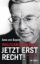 Buchcover und Innenansicht für das Buch: Wolfgang Bosbach: Jetzt erst recht!