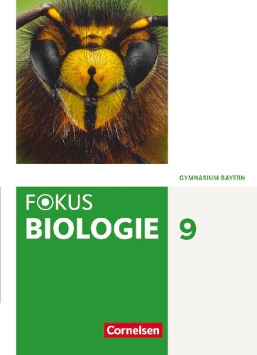 Buchcover und Innenansicht für das Buch: Fokus Biologie 9. Jahrgangsstufe - Gymnasium Bayern - Schülerbuch