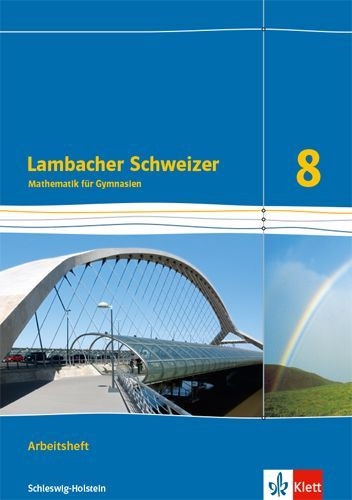 Buchcover und Innenansicht für das Buch: Lambacher Schweizer Mathematik 8. Arbeitsheft plus Lösungsheft Klasse 8. Ausgabe Schleswig-Holstein