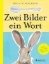 Buchcover und Innenansicht für das Buch: Zwei Bilder -  ein Wort