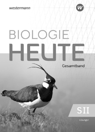 Buchcover und Innenansicht für das Buch: Biologie heute SII. Lösungen zum Gesamtband. Für die östlichen Bundesländer