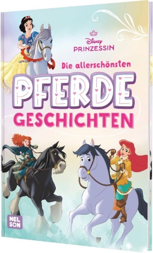 Buchcover und Innenansicht für das Buch: Disney Prinzessin: Die allerschönsten Pferdegeschichten