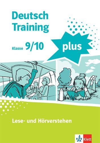 Buchcover und Innenansicht für das Buch: deutsch.training plus 3. Lese- und Hörverstehen. Schülerarbeitsheft mit Lösungen Klasse 9/10