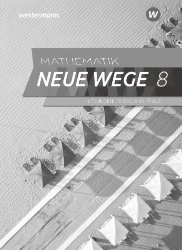 Buchcover und Innenansicht für das Buch: Mathematik Neue Wege SI 8. Lösungen. Für Rheinland-Pfalz