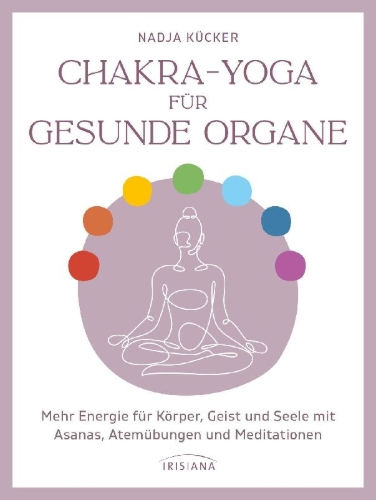 Buchcover und Innenansicht für das Buch: Chakra-Yoga für gesunde Organe