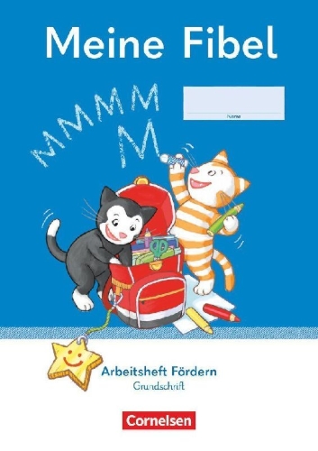 Buchcover und Innenansicht für das Buch: Meine Fibel 1. Schuljahr - Ausgabe 2022 - Arbeitsheft Fördern in Grundschrift - Mit Silbenschieber