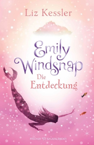Buchcover und Innenansicht für das Buch: Emily Windsnap and the Castle in the Mist