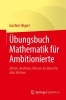 Buchcover und Innenansicht für das Buch: Übungsbuch Mathematik für Ambitionierte