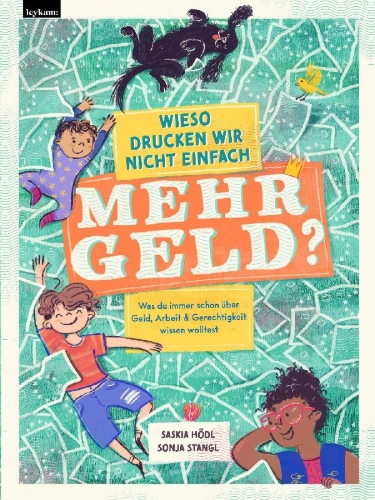 Buchcover und Innenansicht für das Buch: Wieso drucken wir nicht einfach mehr Geld?