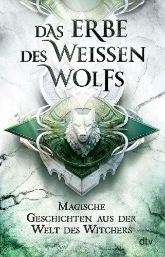 Buchcover und Innenansicht für das Buch: Das Erbe des Weißen Wolfs