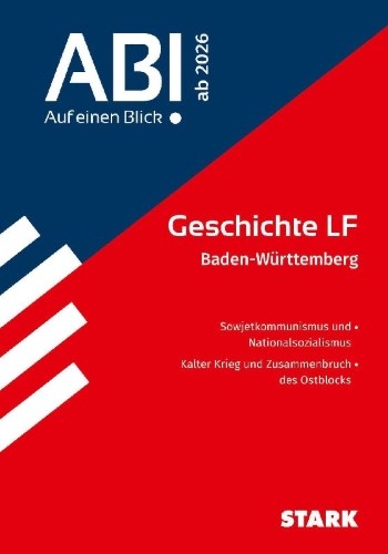 Buchcover und Innenansicht für das Buch: STARK Geschichte LF - Abi - Auf einen Blick! ab 2026 BW