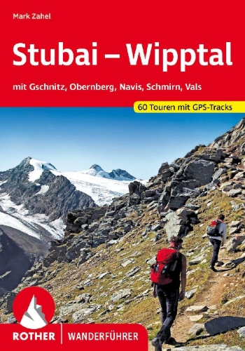Buchcover und Innenansicht für das Buch: ROTHER Wanderführer Stubai - Wipptal