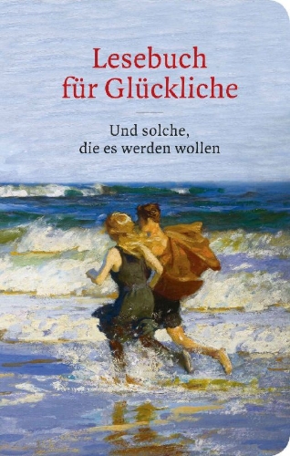 Buchcover und Innenansicht für das Buch: Lesebuch für Glückliche