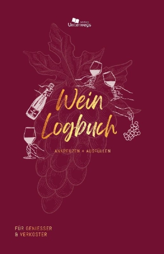Buchcover und Innenansicht für das Buch: Unterwegs Wein-Logbuch