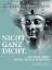Buchcover und Innenansicht für das Buch: Nicht ganz dicht. Aus dem Leben eines Trance-Mediums