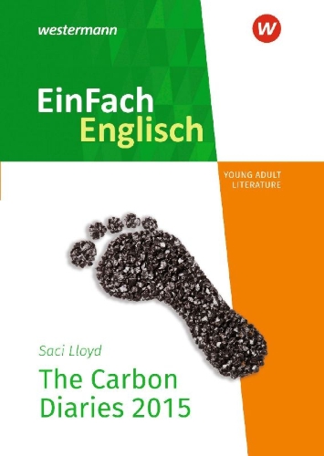 Buchcover und Innenansicht für das Buch: Carbon Diaries. EinFach Englisch New Edition Textausgaben