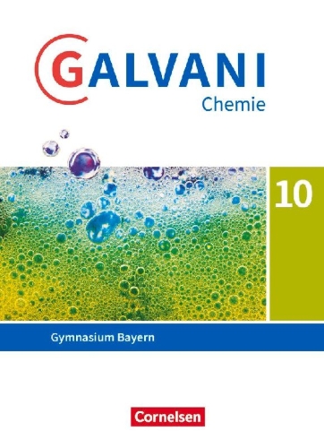 Buchcover und Innenansicht für das Buch: Galvani Chemie 10. Jahrgangsstufe. Ausgabe B - Bayern - Schülerbuch