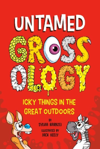 Buchcover und Innenansicht für das Buch: Untamed Grossology