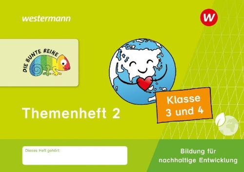 Buchcover und Innenansicht für das Buch: DIE BUNTE REIHE - Bildung für nachhaltige Entwicklung. Themenheft 2 Klasse 3/4