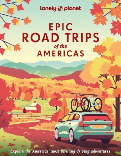Buchcover und Innenansicht für das Buch: Lonely Planet Epic Road Trips of the Americas
