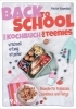 Buchcover und Innenansicht für das Buch: Back to School - Das Kochbuch für Teenies